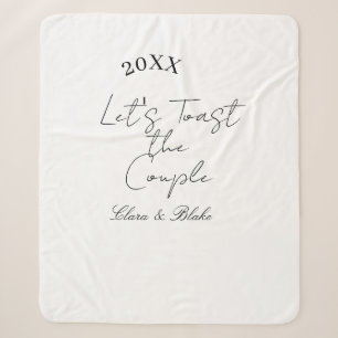 Let's toast the couple engagement wedding party ye sherpa blanket