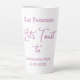 Let's toast to BACHELORETTE PARTY NAME DATE PURPLE Latte Mug