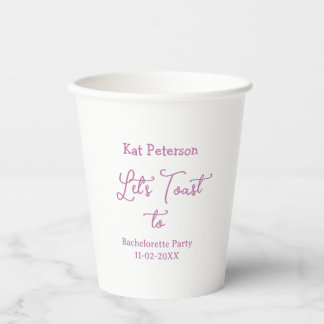 Let's toast to BACHELORETTE PARTY NAME DATE PURPLE Paper Cups