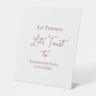 Let's toast to BACHELORETTE PARTY NAME DATE PURPLE Pedestal Sign