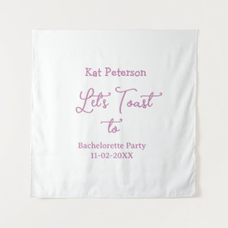 Let's toast to BACHELORETTE PARTY NAME DATE PURPLE Tapestry