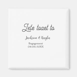 Let's toast to engagement party name date elegant magnet