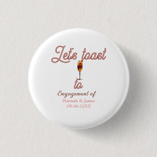 Let's toast to engagement party name date glass 3 cm round badge