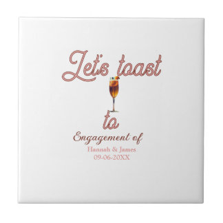 Let's toast to engagement party name date glass tile