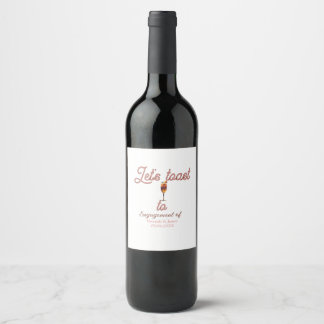 Let's toast to engagement party name date glass wine label