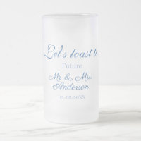 lets toast to future mr & mrs couple wedding blue