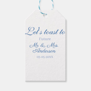 lets toast to future mr & mrs couple wedding blue gift tags