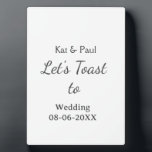 Let's toast to wedding add name date simple couple plaque<br><div class="desc">design</div>
