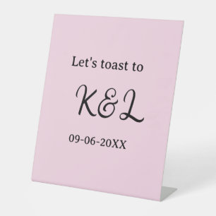 Let's toast to wedding engagement name letter pink pedestal sign