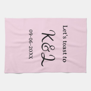 Let's toast to wedding engagement name letter pink tea towel
