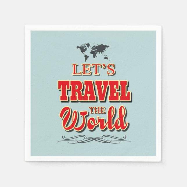 Let's travel the world napkin (Front)