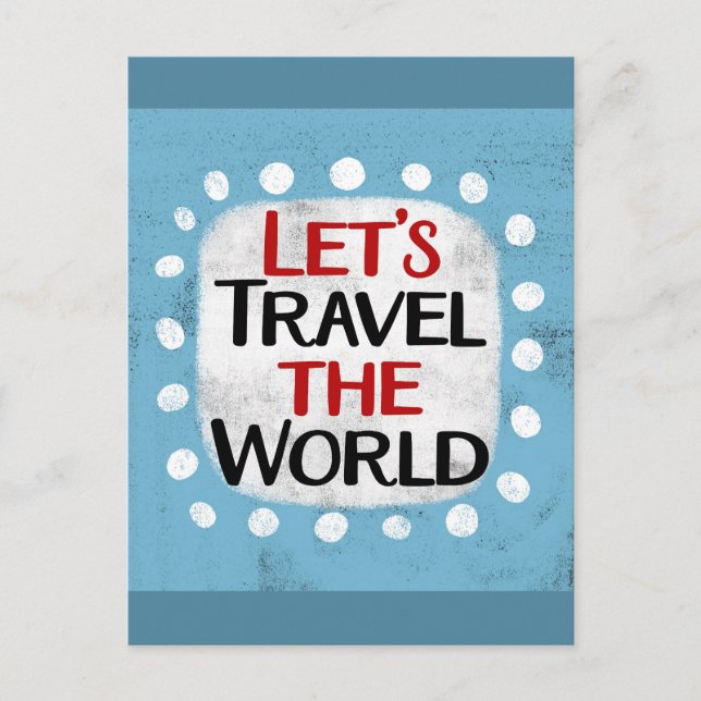 Let's Travel The World Postcard (Front)