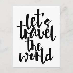 Let's travel the world Quote Postcard