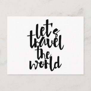 Let's travel the world Quote Postcard