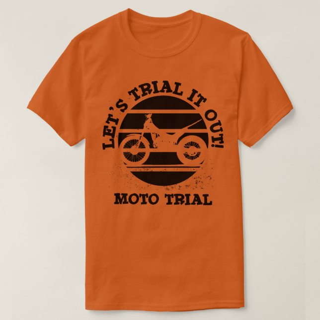 Lets trial it out Moto Trial T-Shirt (Design Front)