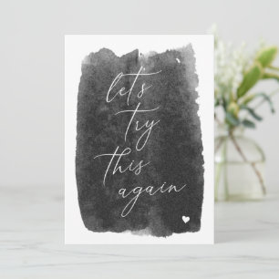 Lets Try This Again Black Change The Date Card