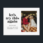 Let's Try This Again Change the Date Wedding Announcement Postcard<br><div class="desc">Let your friends and family know about the change in your wedding plans with this change the date postcard. It features space for a single photo on the front as well as your names and your new wedding date. The back of the postcard has space for a personal message or...</div>