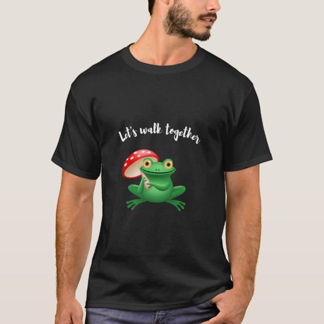 Let's Walk Together T-Shirt (Front)