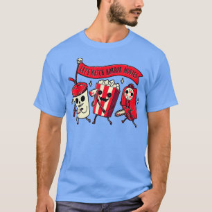 Lets Watch Horror Movies Funny Halloween Midnight T-Shirt