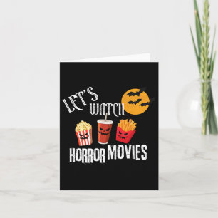 Let's Watch Horror Movies Funny Halloween Party Fr Card