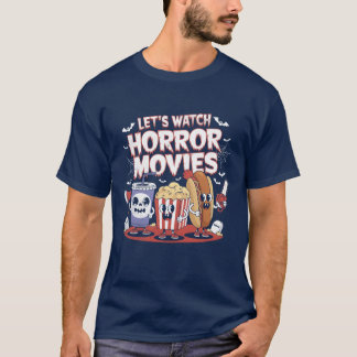 Lets Watch Horror Movies Funny Halloween retro T-Shirt