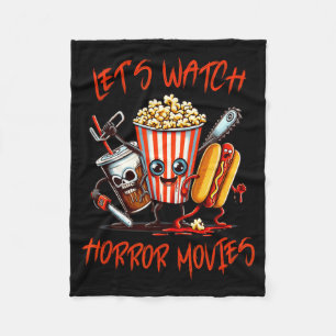 Lets Watch Horror Movies Shirt Funny Halloween Men Fleece Blanket
