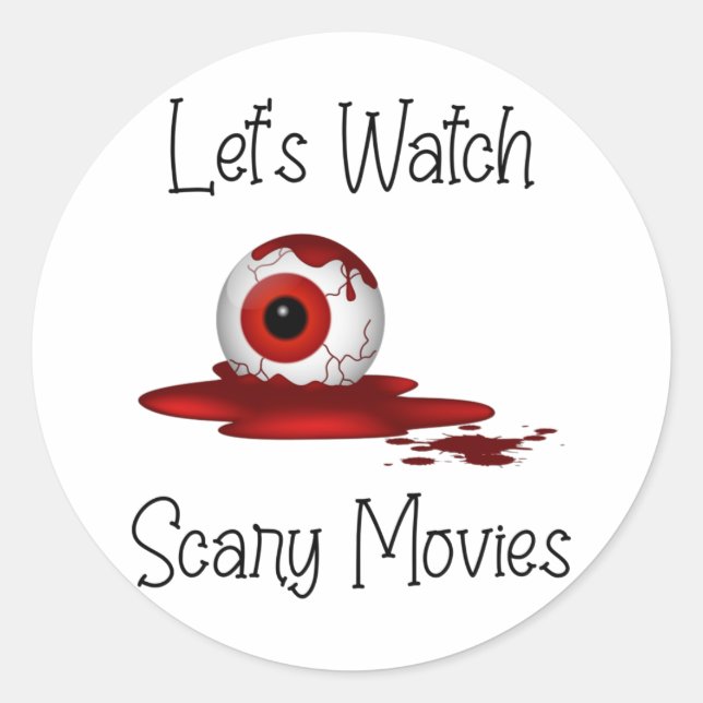 Let's Watch Scary Movies, Horror Movie Obsessed Classic Round Sticker (Front)