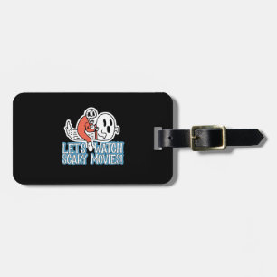 Let's Watch Scary Movies Scream Horror Luggage Tag