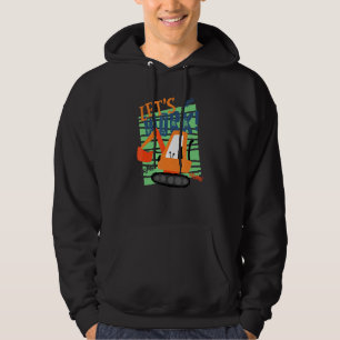 Let's Work Hey Dirt See You Later Excavator Boy Hoodie