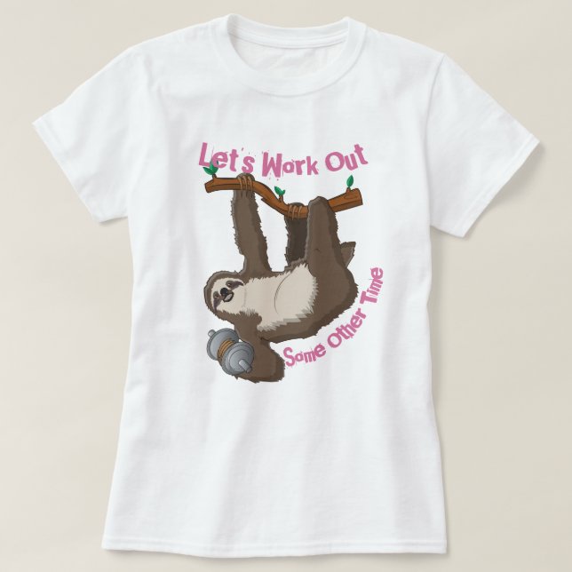 Let's Work Out T-Shirt (Design Front)