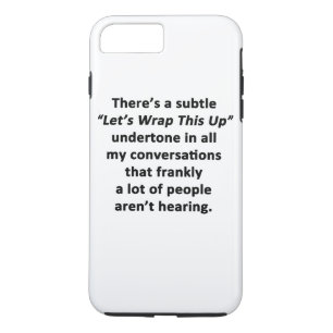 Let's Wrap This Up iPhone 8 Plus/7 Plus Case