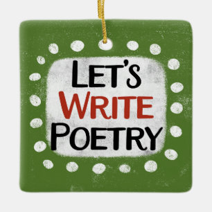 Let's Write Poetry Ornament