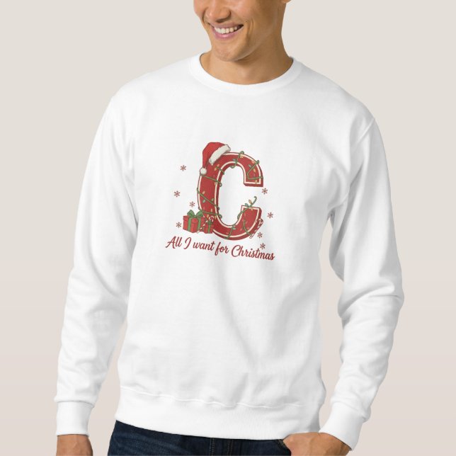 Letter C Christmas Monogram Design Sweatshirt (Front)