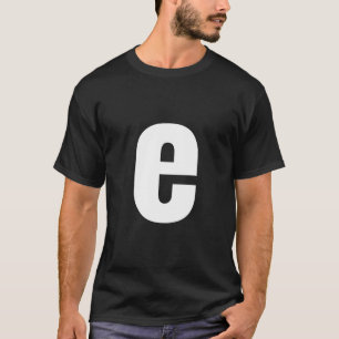 Letter E Small Case Alphabet Spell Words And Names T-Shirt