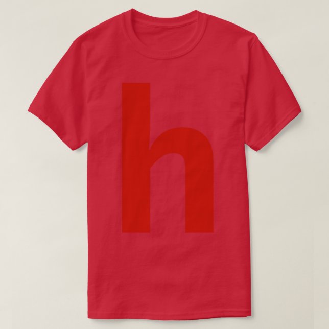 Letter h in Red Text Minimal Typography T-Shirt (Design Front)