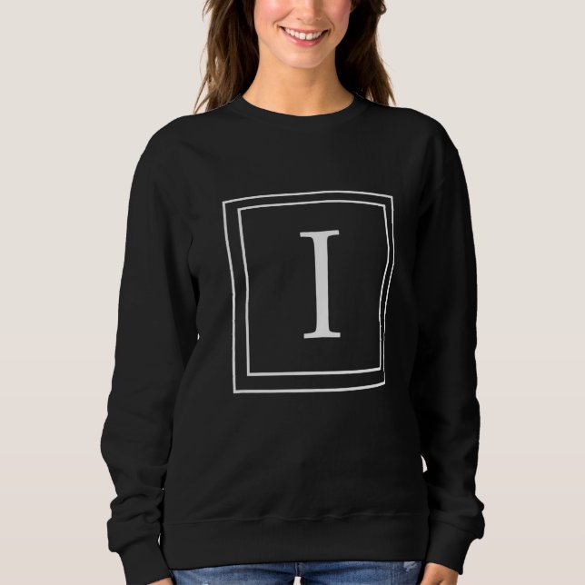 Letter I Monogram English Alphabet I Initial Gray  Sweatshirt (Front)