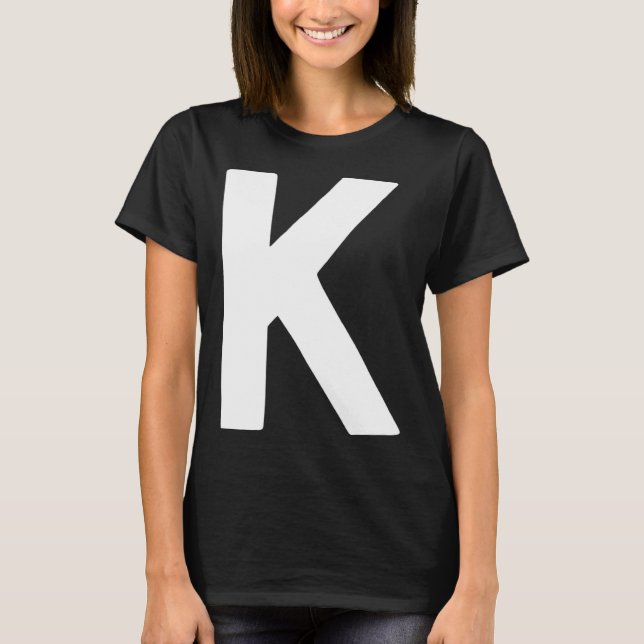 Letter K big and bold white T-Shirt (Front)