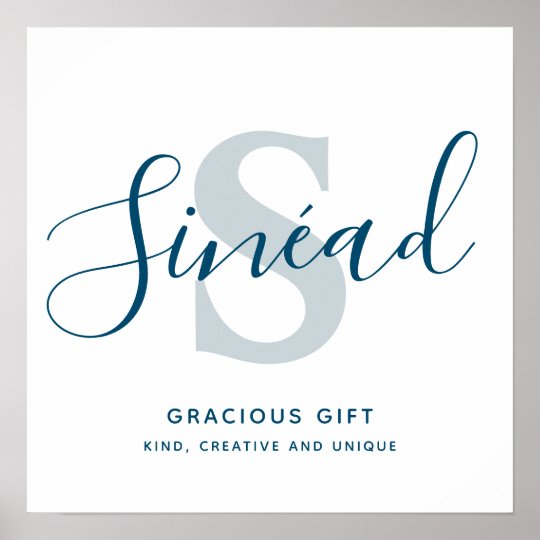 Letter S Sinead Name Meaning Blue Grey Text Custom Poster Zazzle Co Uk