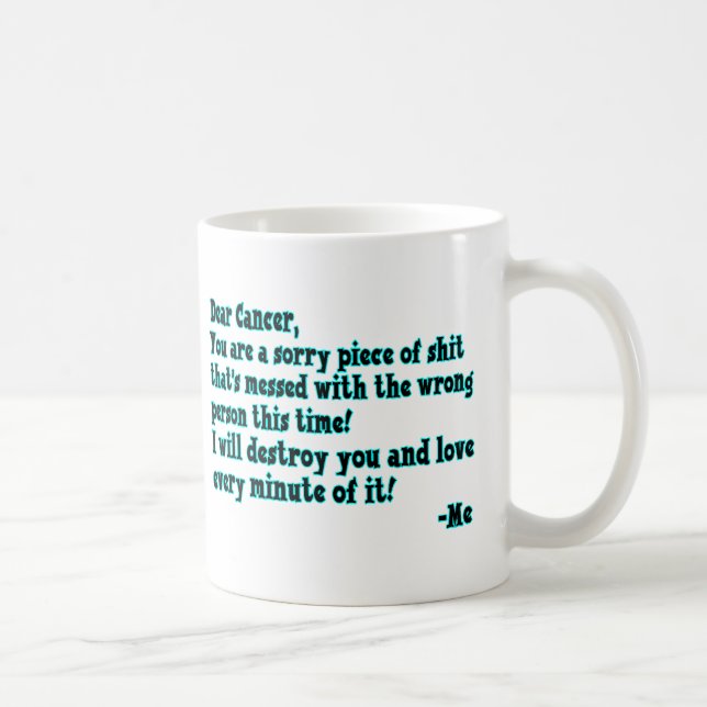 Letter To Cancer Coffee Mug (Right)