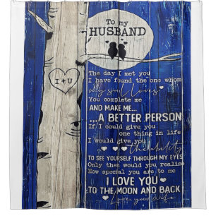 Letter To my Husband Husband Gift Shower Curtain