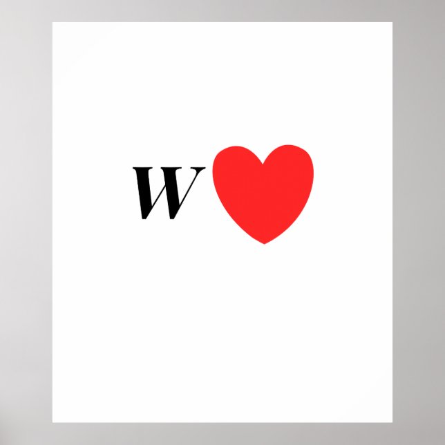 Letter W Heart - Valentine Initial Love Design Poster (Front)
