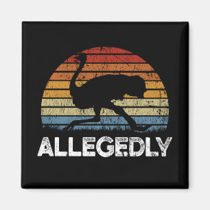 Letterkenny Allegedly Ostrich Vintage Retro Sunset Magnet