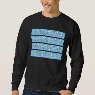 Letters Braille Dots Braille Language Braille Alph Sweatshirt
