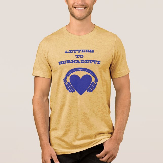 Letters to Bernadette Yellow & Blue Tri-Blend Shirt (Front)