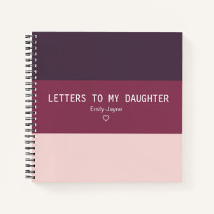 Letters to My Daughter Keepsake Journal