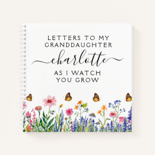 Letters to My Granddaughter As I Watch You Grow Notebook