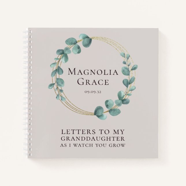 Letters to My Granddaughter Eucalyptus Gold Foil Notebook (Front)