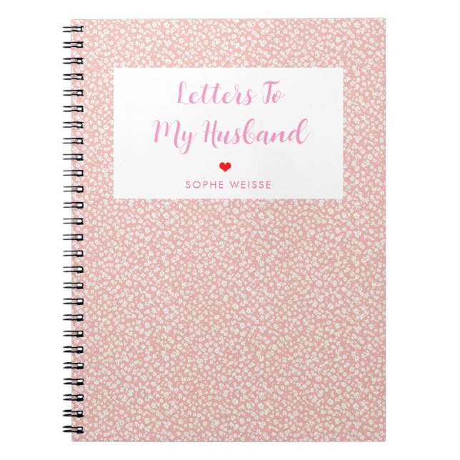 Letters to my husband Personalized Pretty Pink Notebook (Front)