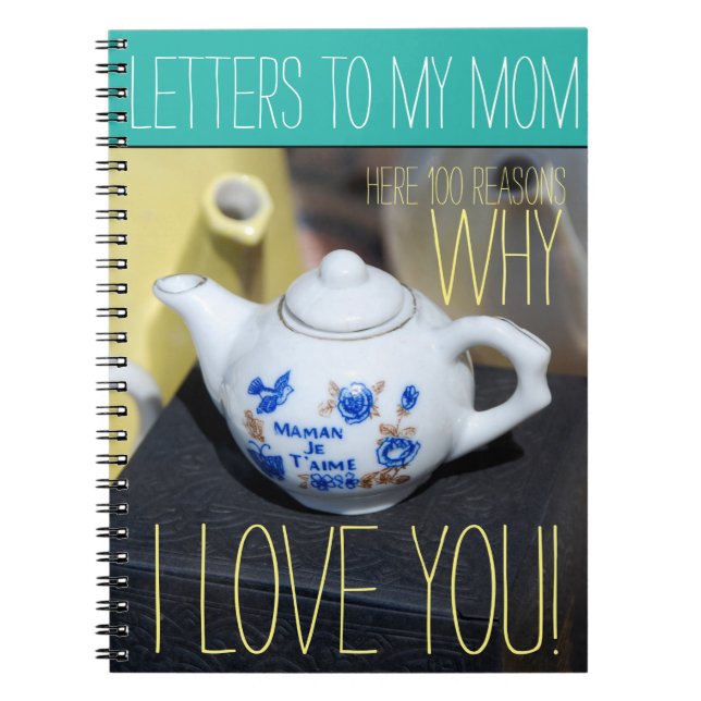 Letters to my Mum Mother's Day Notebook (Front)