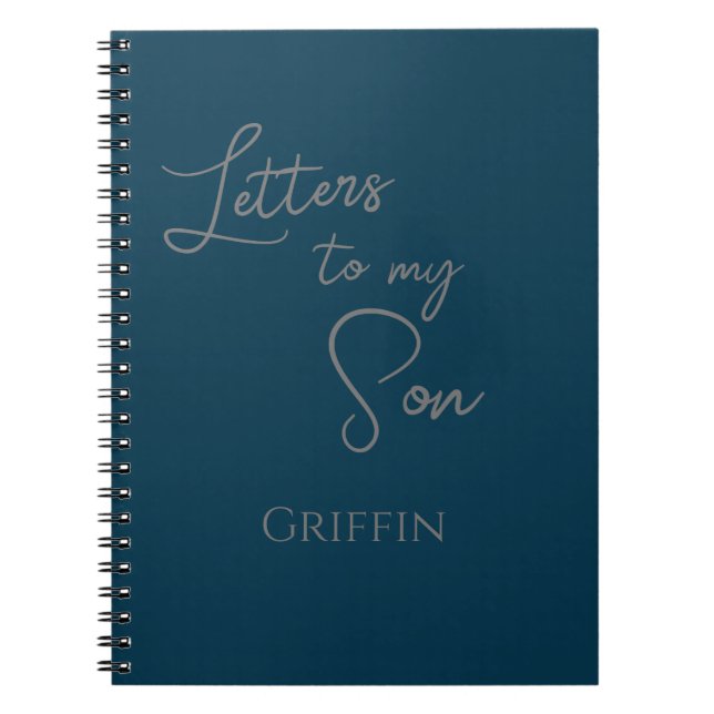 Letters To My Son Journal Notebook (Front)
